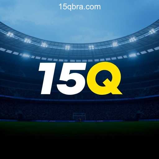 15Q: A Plataforma de Apostas #1 do Brasil